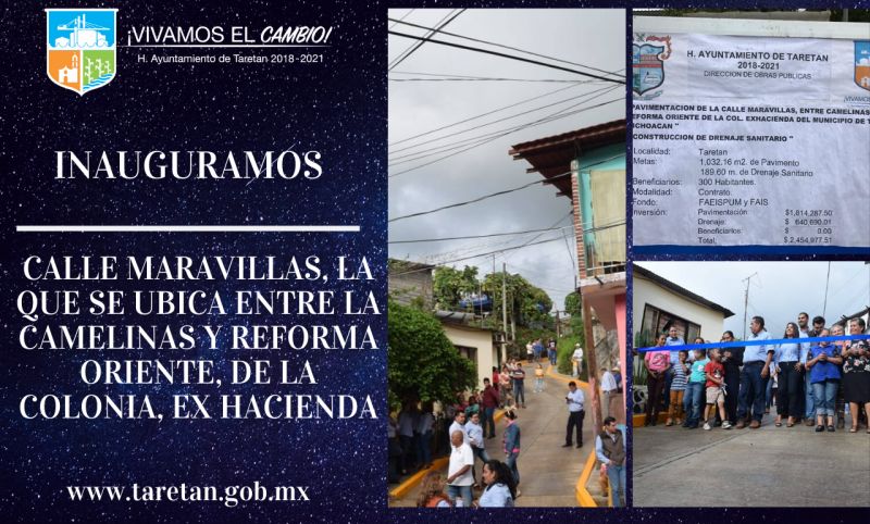 Inauguro la obra concluida de la calle Maravillas, la que se ubica entre la Camelinas